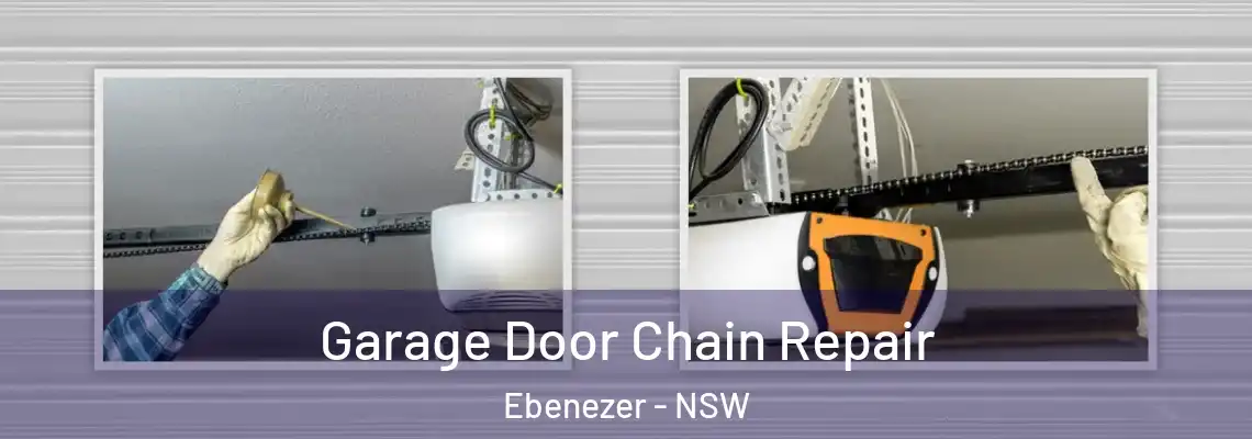  Garage Door Chain Repair Ebenezer - NSW