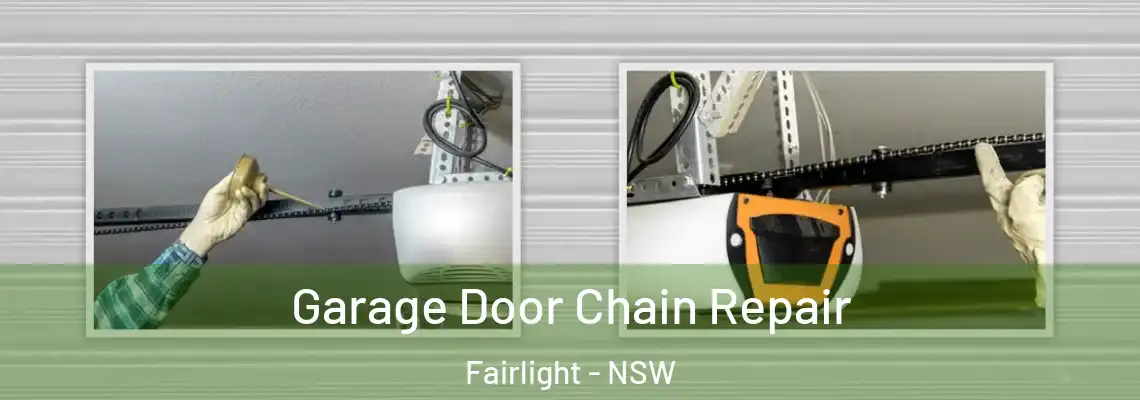 Garage Door Chain Repair Fairlight - NSW