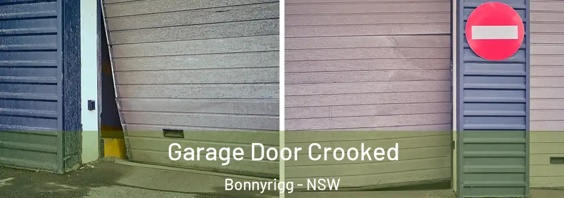 Garage Door Crooked Bonnyrigg - NSW