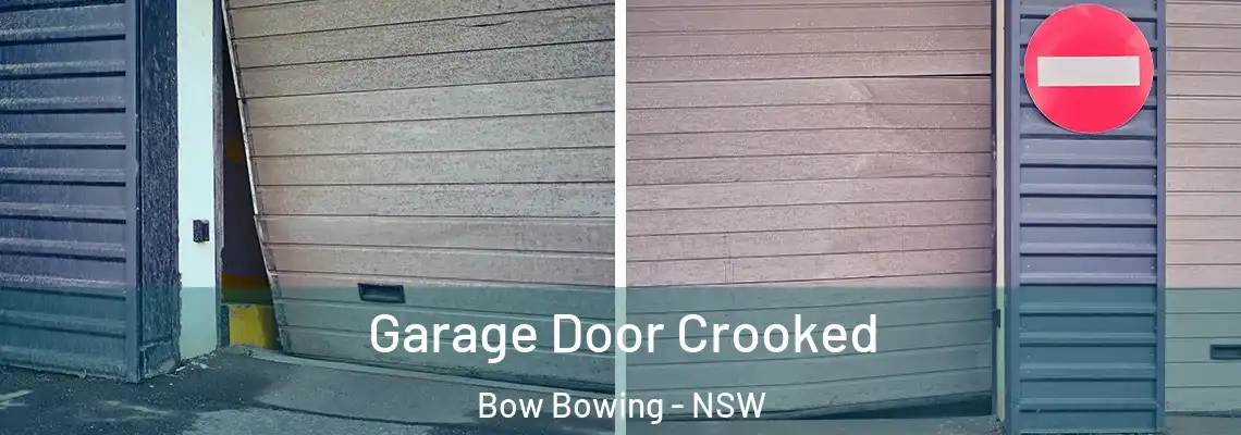 Garage Door Crooked Bow Bowing - NSW