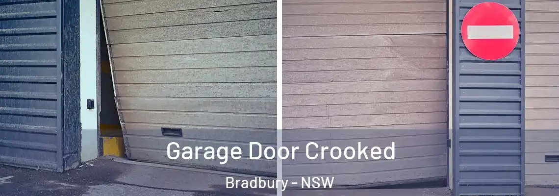 Garage Door Crooked Bradbury - NSW