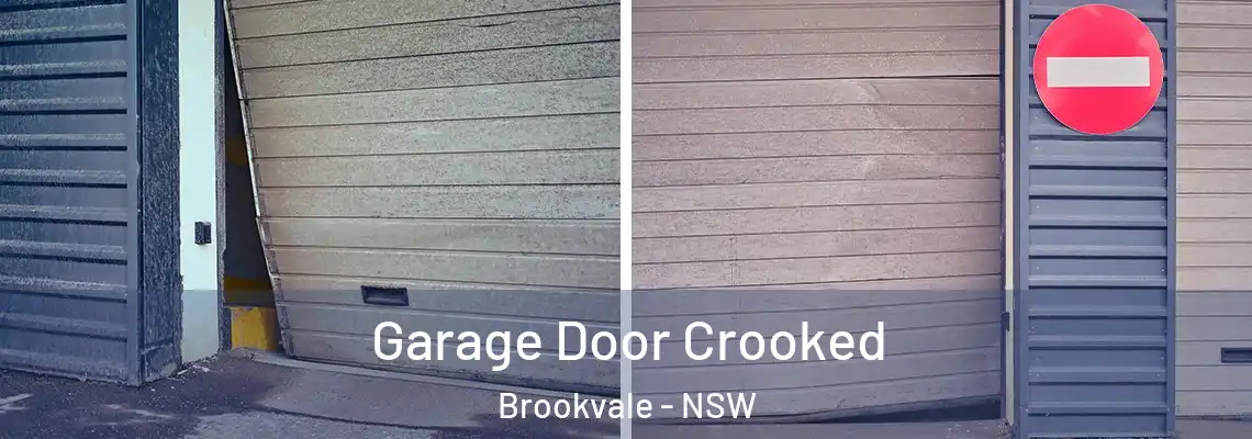 Garage Door Crooked Brookvale - NSW