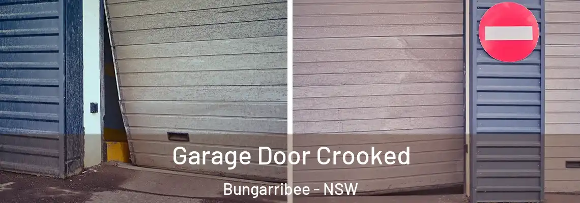 Garage Door Crooked Bungarribee - NSW