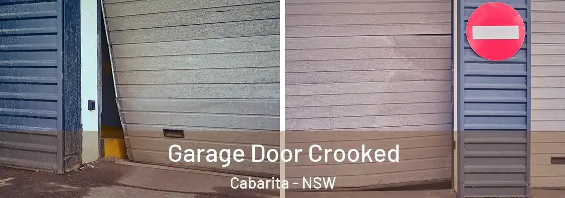 Garage Door Crooked Cabarita - NSW