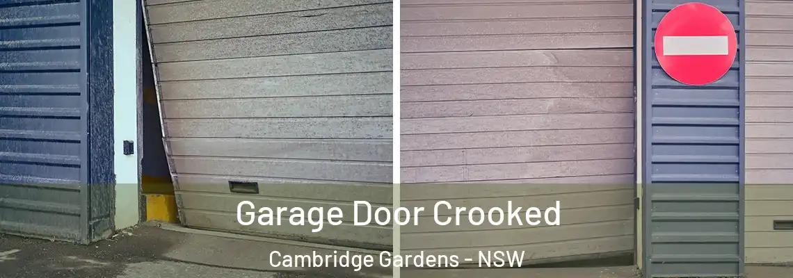 Garage Door Crooked Cambridge Gardens - NSW