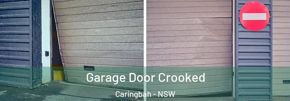 Garage Door Crooked Caringbah - NSW