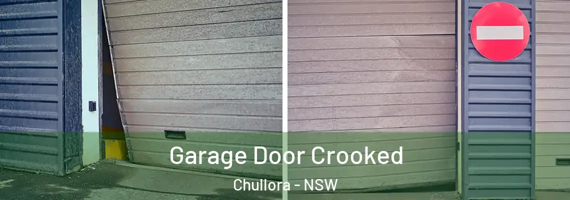 Garage Door Crooked Chullora - NSW