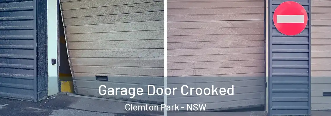 Garage Door Crooked Clemton Park - NSW