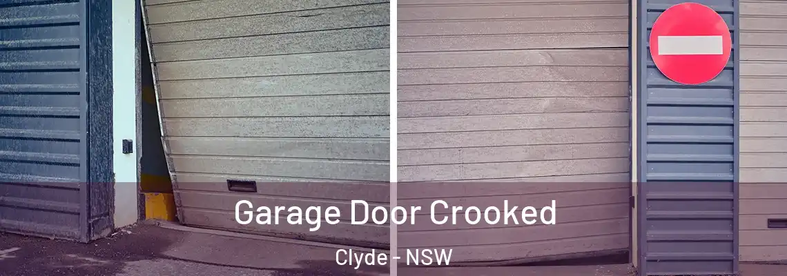 Garage Door Crooked Clyde - NSW