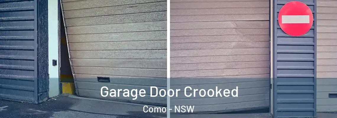 Garage Door Crooked Como - NSW