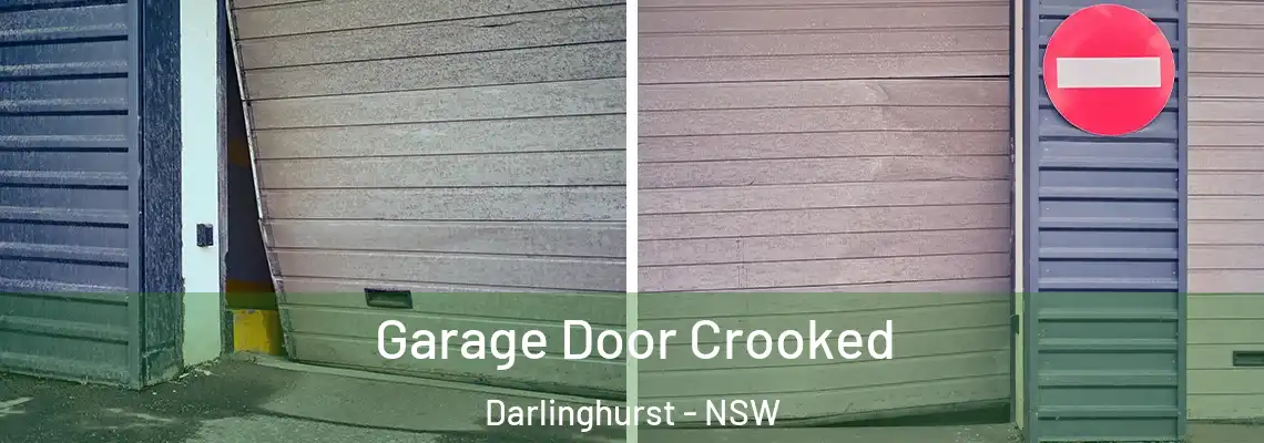 Garage Door Crooked Darlinghurst - NSW