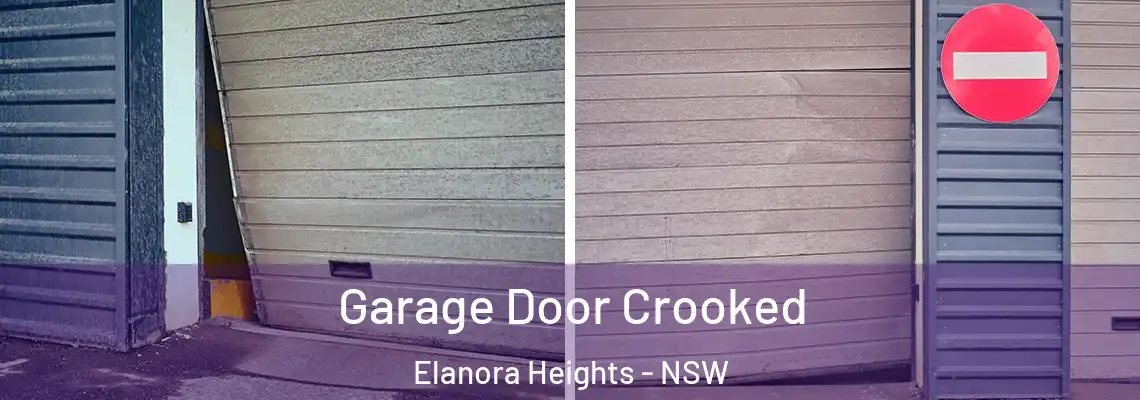 Garage Door Crooked Elanora Heights - NSW