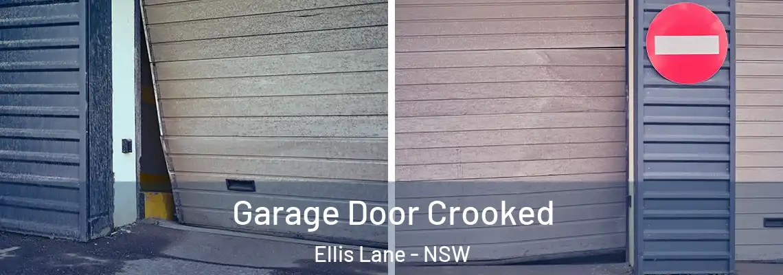 Garage Door Crooked Ellis Lane - NSW
