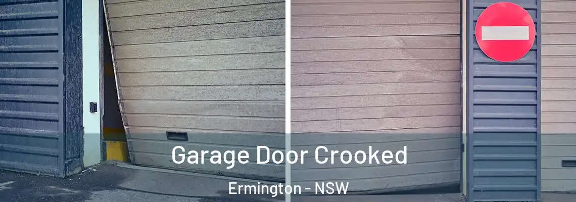 Garage Door Crooked Ermington - NSW
