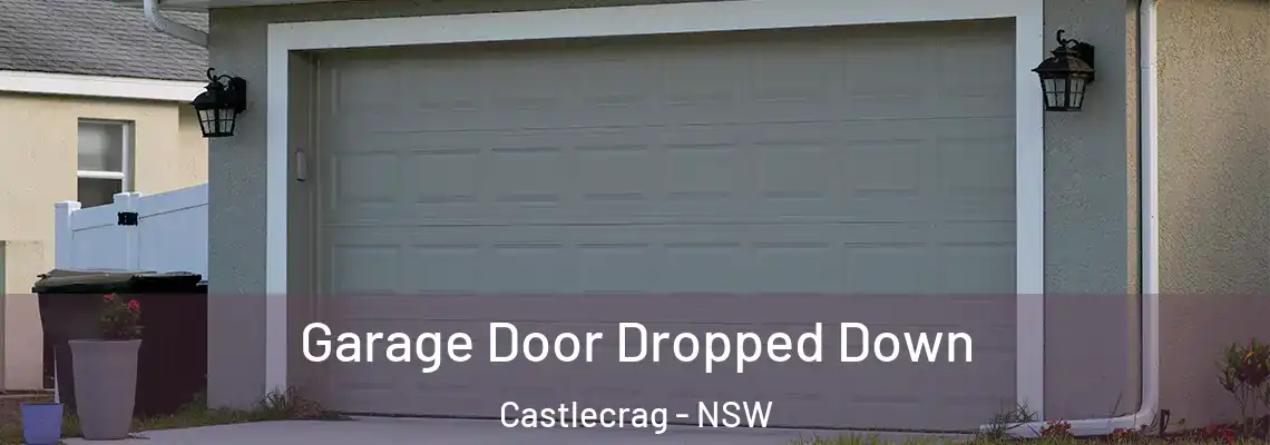  Garage Door Dropped Down Castlecrag - NSW