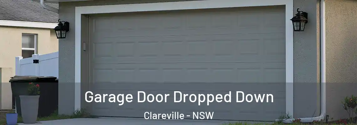 Garage Door Dropped Down Clareville - NSW