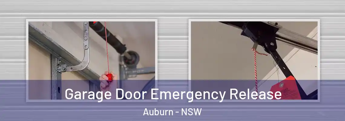 Garage Door Emergency Release Auburn - NSW
