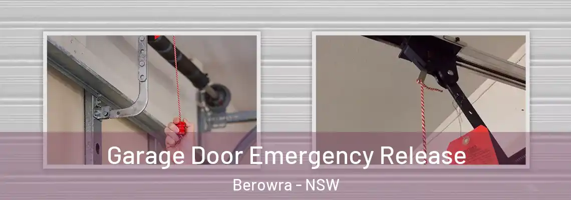 Garage Door Emergency Release Berowra - NSW