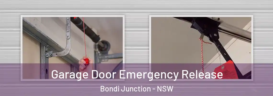 Garage Door Emergency Release Bondi Junction - NSW