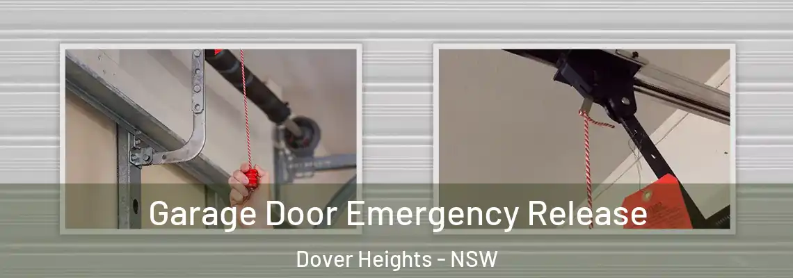 Garage Door Emergency Release Dover Heights - NSW