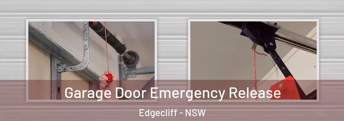 Garage Door Emergency Release Edgecliff - NSW