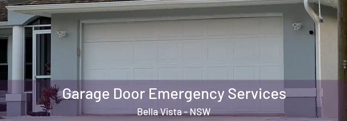 Garage Door Emergency Services Bella Vista - NSW