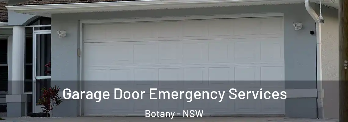 Garage Door Emergency Services Botany - NSW