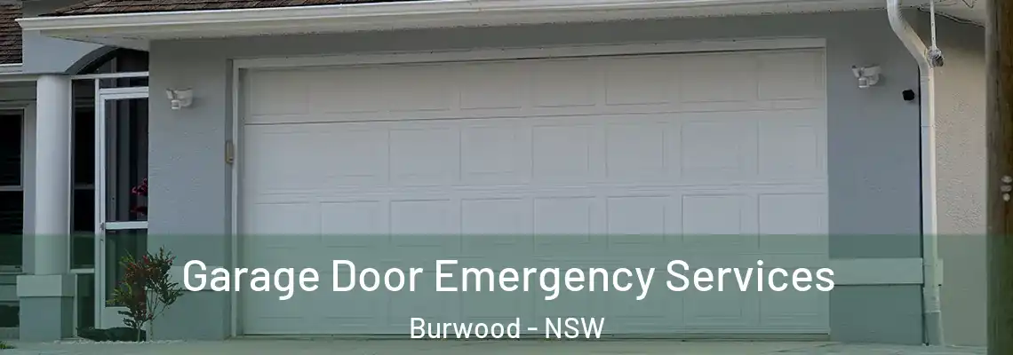  Garage Door Emergency Services Burwood - NSW