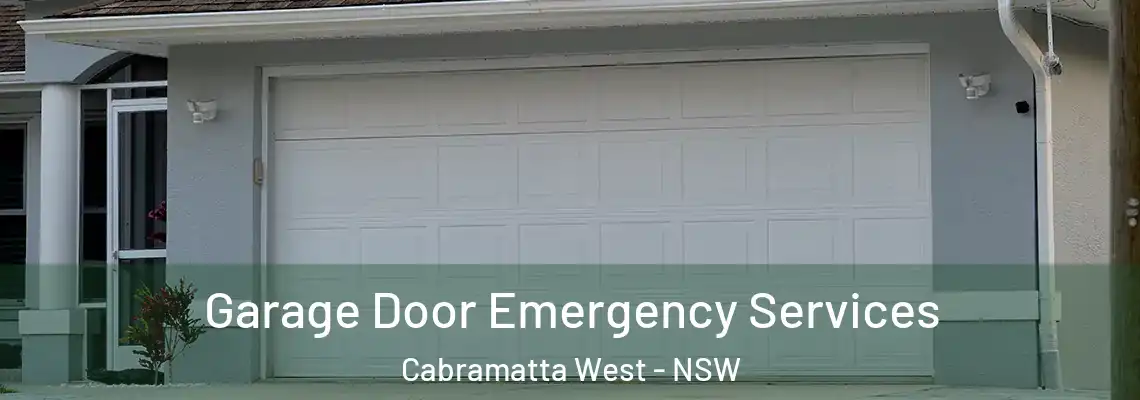 Garage Door Emergency Services Cabramatta West - NSW