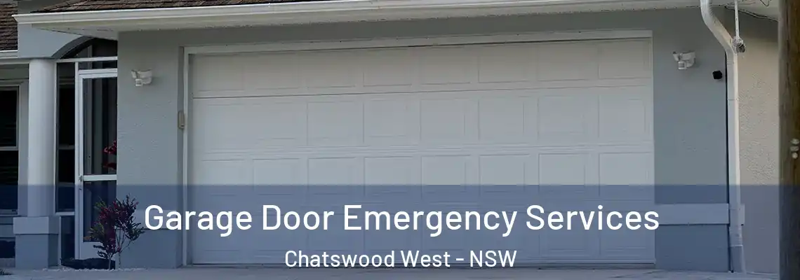 Garage Door Emergency Services Chatswood West - NSW
