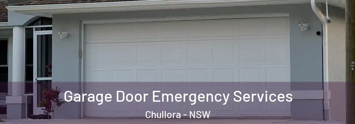 Garage Door Emergency Services Chullora - NSW