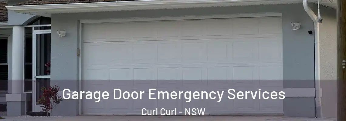 Garage Door Emergency Services Curl Curl - NSW
