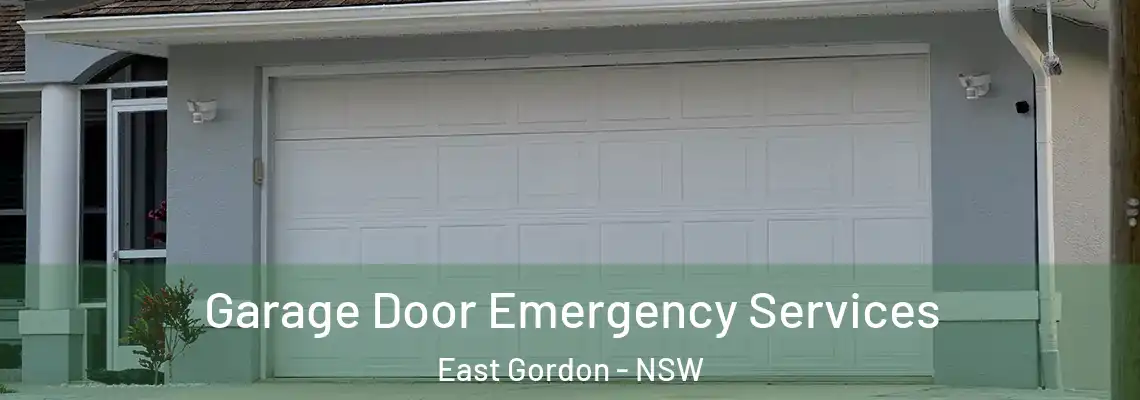 Garage Door Emergency Services East Gordon - NSW
