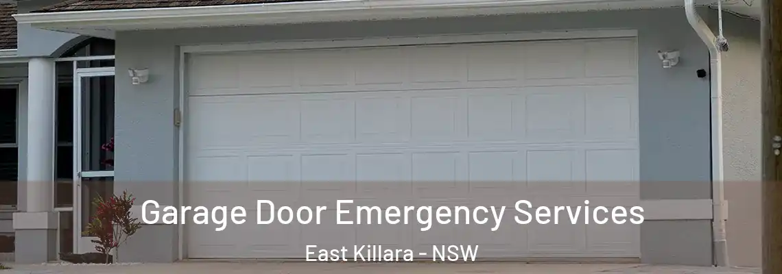 Garage Door Emergency Services East Killara - NSW
