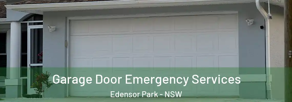 Garage Door Emergency Services Edensor Park - NSW