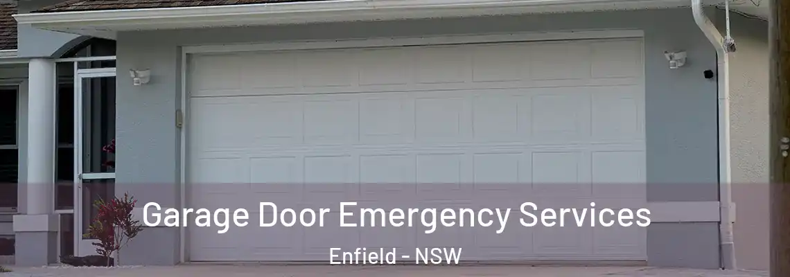 Garage Door Emergency Services Enfield - NSW