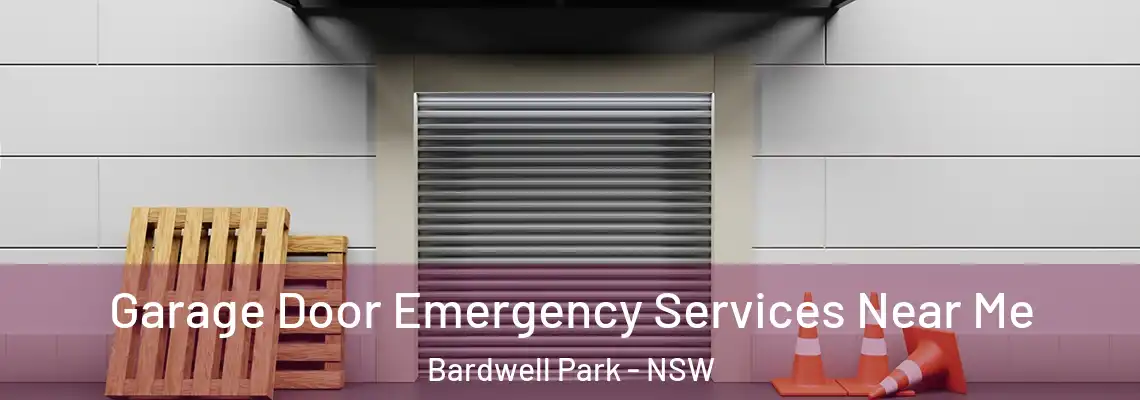 Garage Door Emergency Services Near Me Bardwell Park - NSW