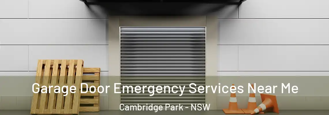 Garage Door Emergency Services Near Me Cambridge Park - NSW