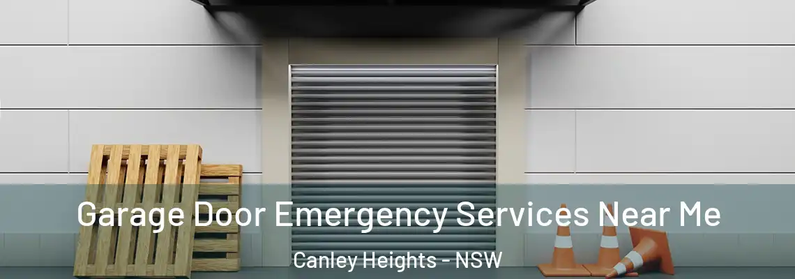 Garage Door Emergency Services Near Me Canley Heights - NSW
