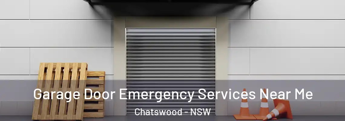 Garage Door Emergency Services Near Me Chatswood - NSW