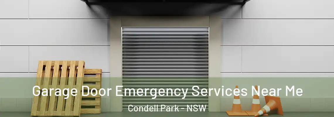 Garage Door Emergency Services Near Me Condell Park - NSW