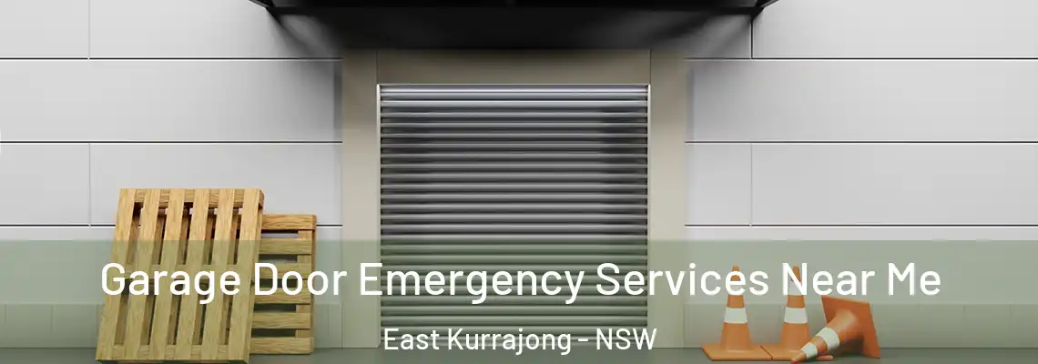 Garage Door Emergency Services Near Me East Kurrajong - NSW