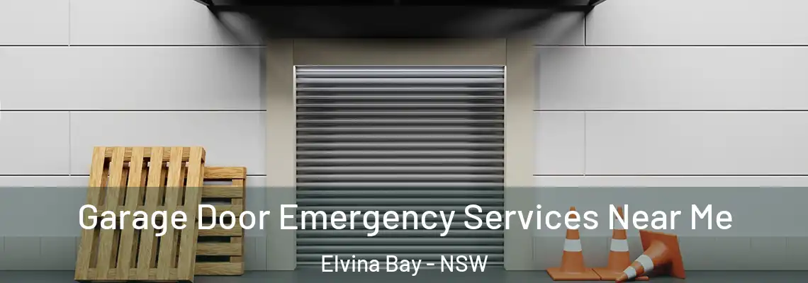 Garage Door Emergency Services Near Me Elvina Bay - NSW