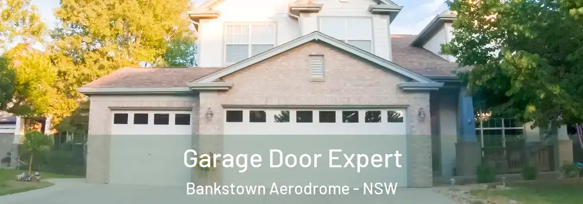 Garage Door Expert Bankstown Aerodrome - NSW