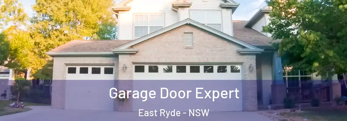 Garage Door Expert East Ryde - NSW