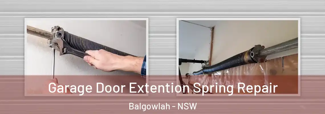 Garage Door Extention Spring Repair Balgowlah - NSW