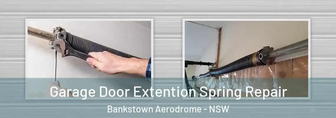 Garage Door Extention Spring Repair Bankstown Aerodrome - NSW