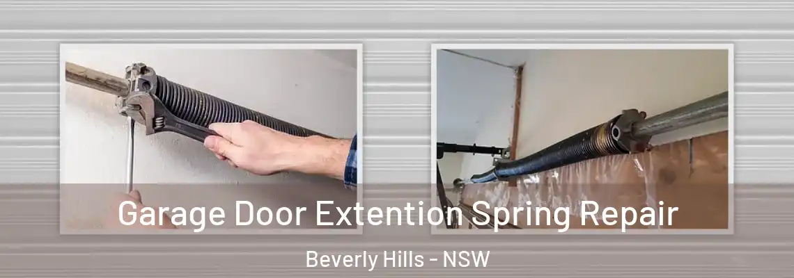 Garage Door Extention Spring Repair Beverly Hills - NSW