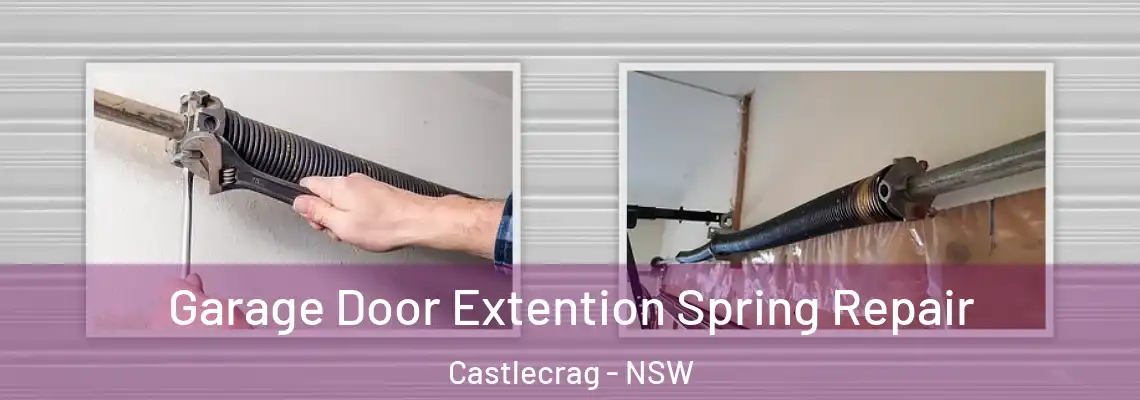 Garage Door Extention Spring Repair Castlecrag - NSW