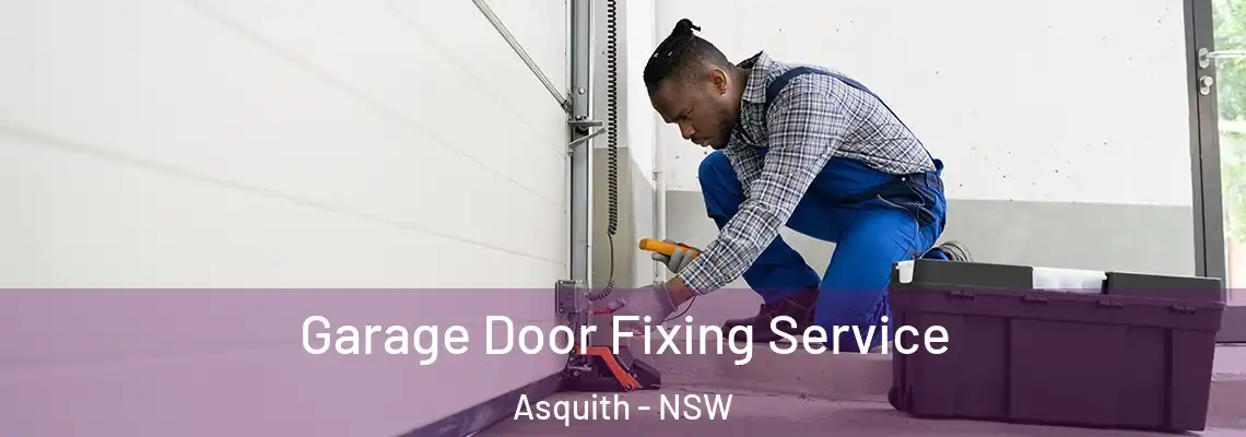 Garage Door Fixing Service Asquith - NSW